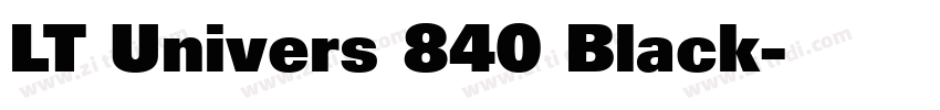 LT Univers 840 Black字体转换